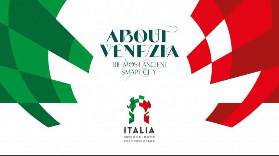 Venezia a Expo Osaka, 'la città più antica del futuro'